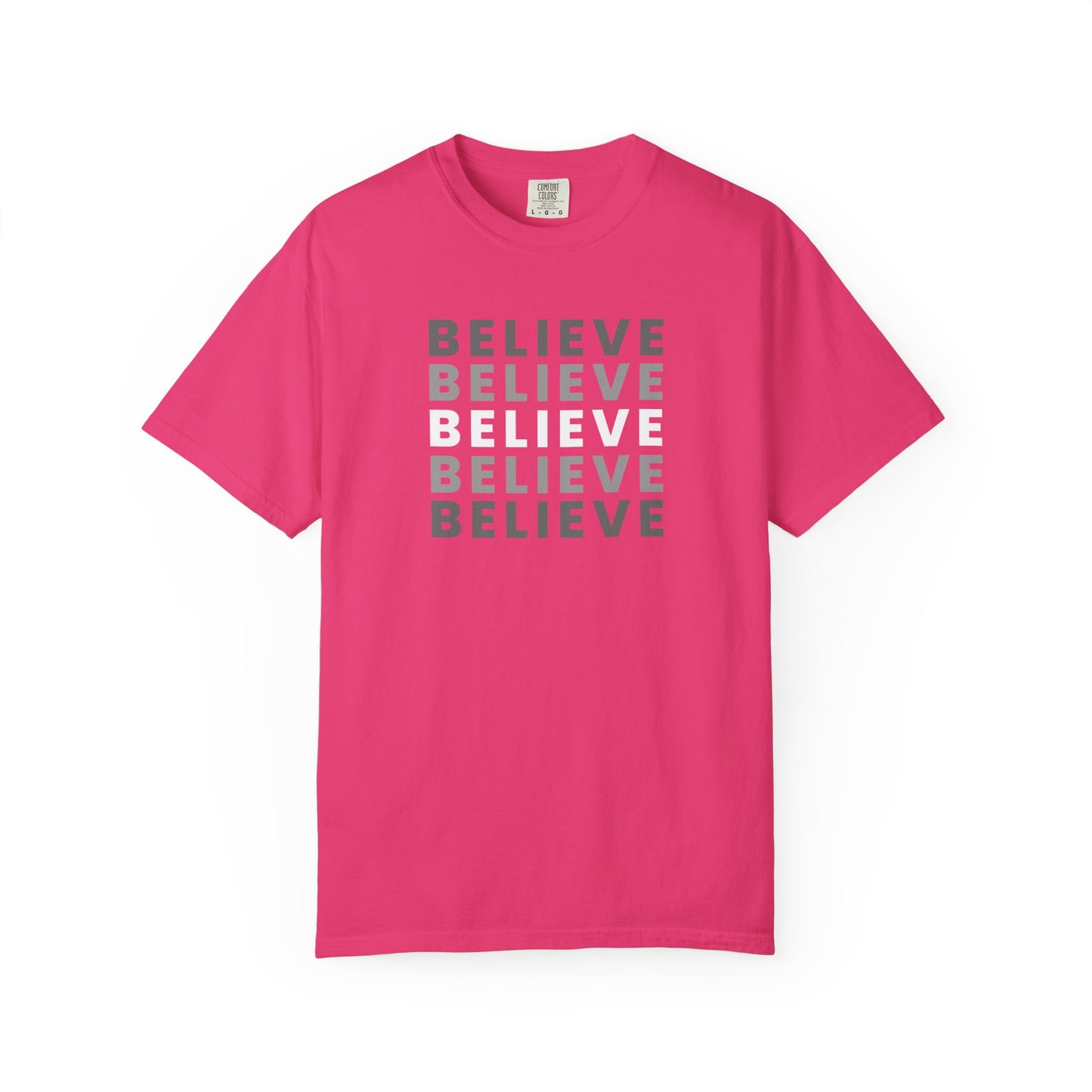 Believe Unisex T-shirt - Inspirational Apparel, Motivational Gift, Casual Wear, Everyday Graphic Tee, Positive Mindset