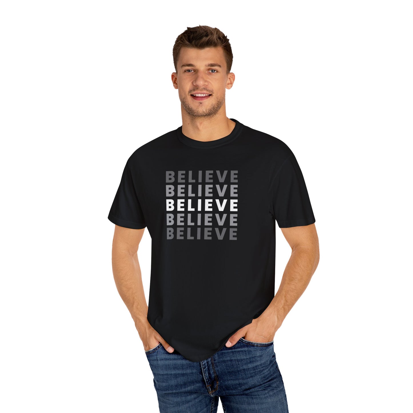 Believe Unisex T-shirt - Inspirational Apparel, Motivational Gift, Casual Wear, Everyday Graphic Tee, Positive Mindset