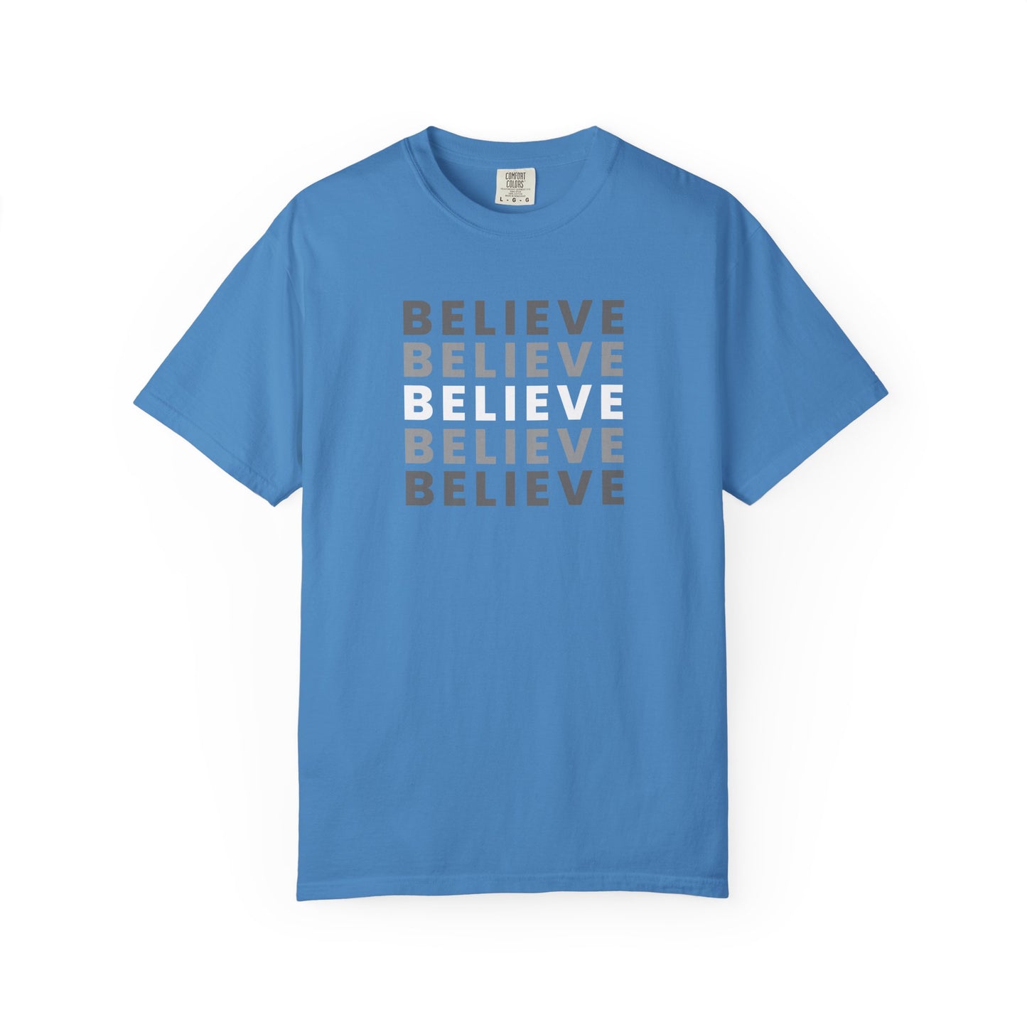 Believe Unisex T-shirt - Inspirational Apparel, Motivational Gift, Casual Wear, Everyday Graphic Tee, Positive Mindset