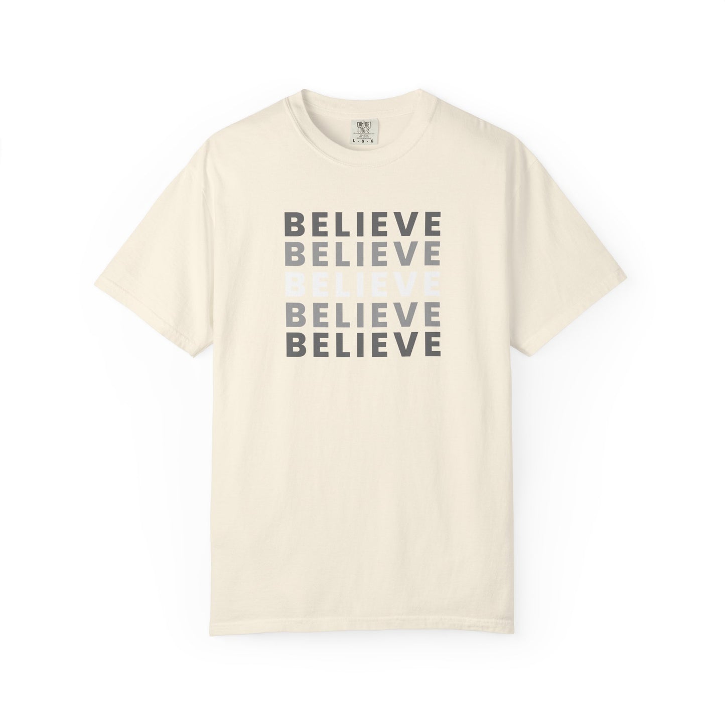 Believe Unisex T-shirt - Inspirational Apparel, Motivational Gift, Casual Wear, Everyday Graphic Tee, Positive Mindset