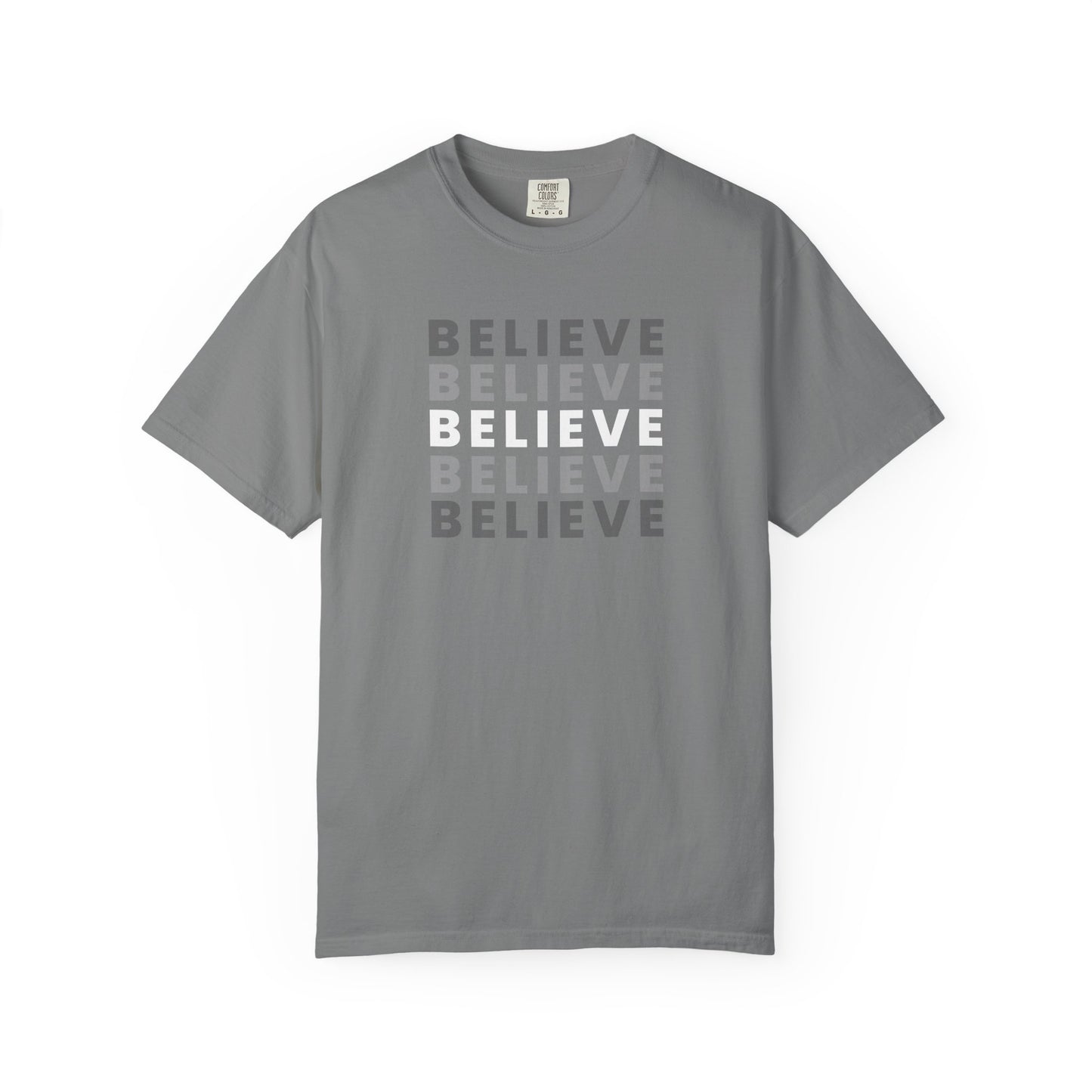 Believe Unisex T-shirt - Inspirational Apparel, Motivational Gift, Casual Wear, Everyday Graphic Tee, Positive Mindset