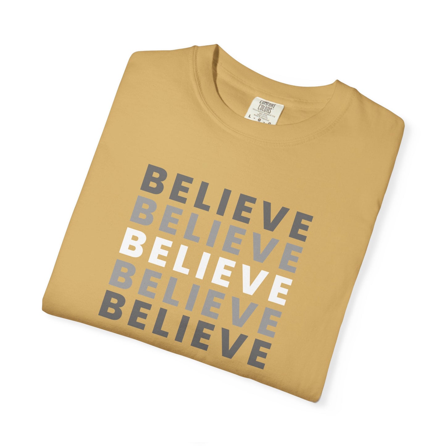 Believe Unisex T-shirt - Inspirational Apparel, Motivational Gift, Casual Wear, Everyday Graphic Tee, Positive Mindset