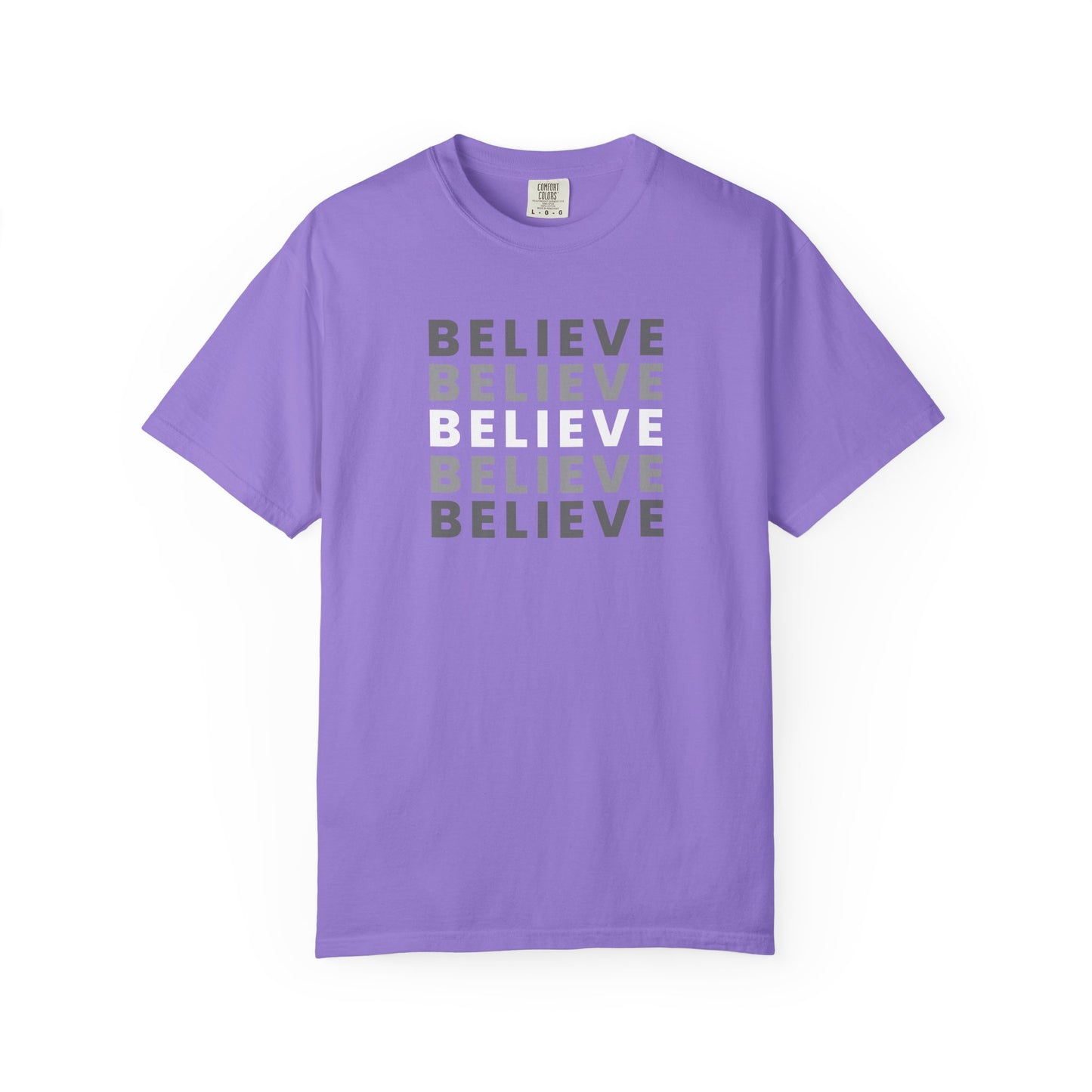 Believe Unisex T-shirt - Inspirational Apparel, Motivational Gift, Casual Wear, Everyday Graphic Tee, Positive Mindset